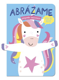 LIBROOKS Abrázame pequeño unicornio