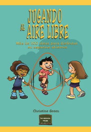 NARCEA, JUGANDO AL AIRE LIBRE, Christine Green - HERRAMIENTAS