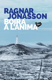 Boira a l'ànima, Ragnar Jónasson - COLUMNA EDICIONS