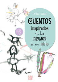 BABIDI-BU, Cuentos inspirados en la dibujos de mi nieto - Delfina Mengod