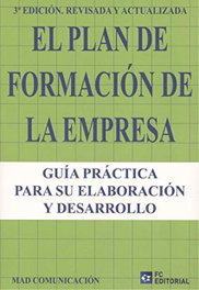 El Plan de Formación de la Empresa, VV.AA. - FUNDACION CONFEMETAL