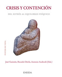 Crisís y contención, Jose Guimón; Ricardo Davila; Antonio Andreoli - ENEIDA