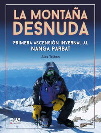 La montaña desnuda, Alex Txikon - SUA