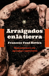 DIENTE DE LEON, Arraigados en la tierra - Font Rovira, Francesc