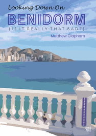 Looking down on benidorm. Is it really that bad?, Natthew Clapham - YBERNIA EDITORIAL