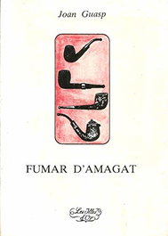 FUMAR D'AMAGAT, Joan Guasp - MOLL EDITORIAL