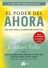 GAIA, El poder del ahora, Eckhart Tolle