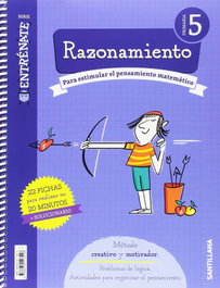 SANTILLANA, Cuaderno Razonamiento 5º Primaria Entrénate - SANTILLANA