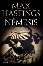 Némesis, Max Hastings - CRITICA