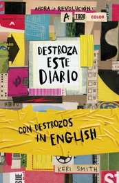 PAIDOS Destroza este diario. Ahora a todo color y con destrozos in English, Keri Smith - PAIDOS