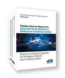 Estudios sobre los efectos de la aplicación de la Inteligencia Artificial en el sistema jurídico, Richard González, Manuel - BOSCH TEXT