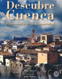 Descubre Cuenca, Miguel Romero - EDAF EDITORIAL