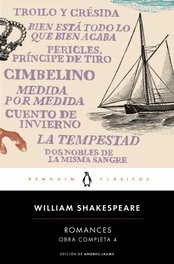PENGUIN CLASICOS, ROMANCES. OBRA COMPLETA 4 - William Shakespeare