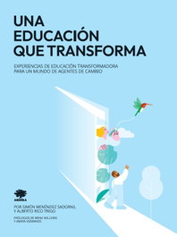 Una educación que transforma, Simón Menéndez Sadornil - CUATRO HOJAS