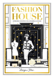 Fashion House, Megan Hess - LUNWERG EDITORES