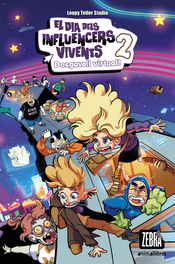 El dia dels influencers vivents 2. Desgavell Virtual!, LOOPY TELLER STUDIO - ANIMALLIBRES, S.L.