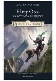 Transiciones 01/03 El Rey Orco, R.A. Salvatore - Logista Compañia De Distribucion Integral, Sa