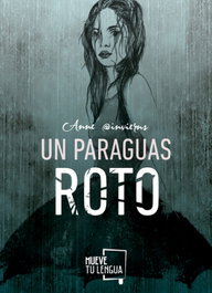 Un paraguas roto, Anne @invierns - FRIDA EDICIONES