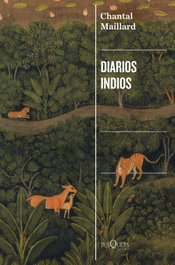 Diarios indios, Chantal Maillard - TUSQUETS
