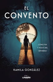 El convento, Kamila González - LUNWERG EDITORES