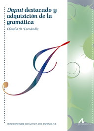Input destacado y adquisición de la gramática, Claudia R. Fernández - ARCO-LIBROS