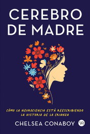 Cerebro de Madre, Chelsea Conaboy - VR EUROPA