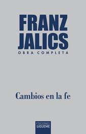 CAMBIOS EN LA FE, Franz Jalics - SIGUEME