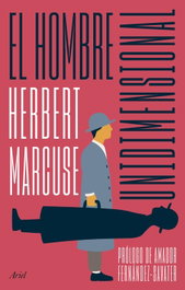 El hombre unidimensional, Herbert Marcuse - ARIEL
