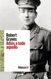 ALIANZA Adiós a todo aquello, Robert Graves - ALIANZA