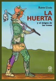 La huerta, Rubén Uceda - AKAL