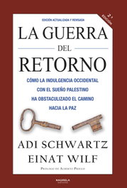 LA GUERRA DEL RETORNO, Adi Schwartz - NAGRELA