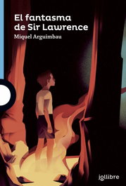 El fantasma de Sir Lawrence, Miquel Arguimbau - JOLLIBRE GRUP PROMOTOR