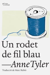 Un rodet de fil blau, Anne Tyler - L'ALTRA EDITORIAL