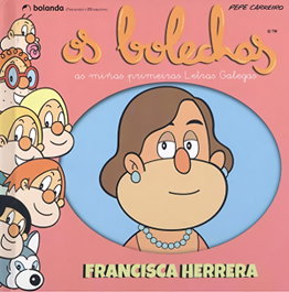 Os Bolechas. Francisca Herrera, Jose Carreiro Monteiro - BOLANDA