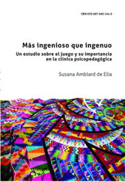 Más ingenioso que ingenuo, Susana Amblard de Elia - EDUVIM (IBD)