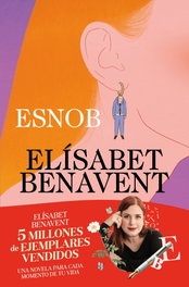 DEBOLSILLO, Esnob, Elísabet Benavent - DEBOLSILLO