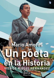 AKAL, Un poeta en la historia, Mario Amoros - AKAL