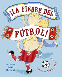 PICARONA, ¡La fiebre del fútbol!