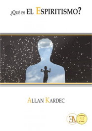 ¿Qué es el espiritismo?, Allan Kardec - LIBRERIA ARGENTINA (ELA)