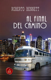 Al final del camino, Roberto Bennett - LACRE