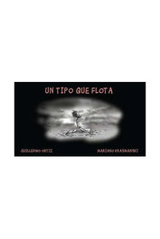 Un Tipo Que Flota