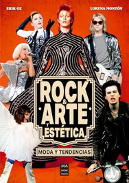 ROCK & ARTE Y ESTETICA: MODA Y TENDENCIAS (MA NON TROPPO), 305 - ROBINBOOK EDICIONES