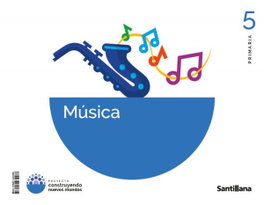 SANTILLANA, (26).MUSICA 5ºPRIM.(CONSTRUYENDO NUEVOS MUNDOS) - AA.VV