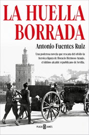 La huella borrada, Antonio Fuentes Ruiz - Plaza & Janés