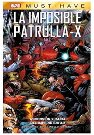 Panini España S.A. Marvel Must-Have La Imposible Patrulla-X 07 Ascension y Caida del Imperio Shi Ar