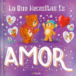 SALDAÑA, MINI CUENTOS - LO QUE NECESITAS ES AMOR
