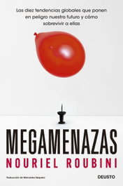 Megamenazas, Nouriel Roubini - DEUSTO
