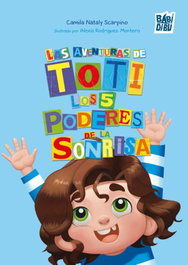 BABIDI-BU Las aventuras de Toti, Camila Nataly Scarpino - 