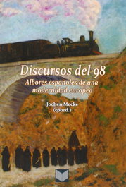 Discursos del 98, Jochen Mecke - IBEROAMERICANA - VERVUERT