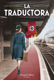 La traductora, Jose Gil Romero - HARPER COLLINS IBERICA